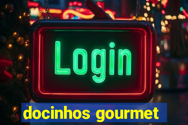 docinhos gourmet